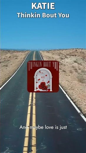 Lyrication — KATIE: Thinkin Bout You #Shorts