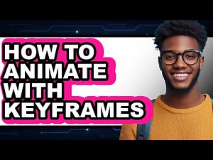 How to Animate with Keyframes (easy Method)