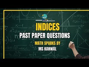 Indices Past Paper Questions | Step by Step Exam Solutions