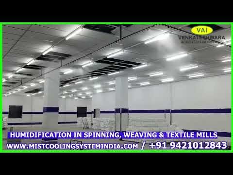 Humidification In Weaving & Textile Mill