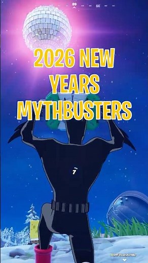 2026 New Years Fortnite Mythbusters!