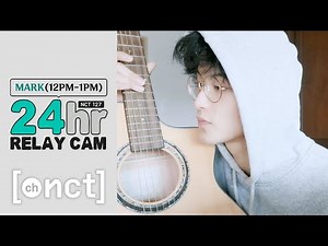 🕐MARK : 12-1pm｜NCT 127 24hr RELAY CAM