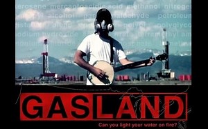 【纪录片】天然气之地2010.（GasLand）
