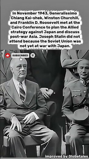 Cairo Conference 1943: Chiang Kai-shek, Churchill & FDR Plan WWII Strategy