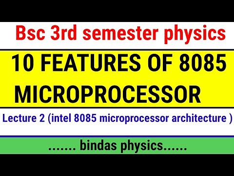 8085 microprocessor || features of 8085 microprocessor || bsc 3rd semester physics || bsc physics