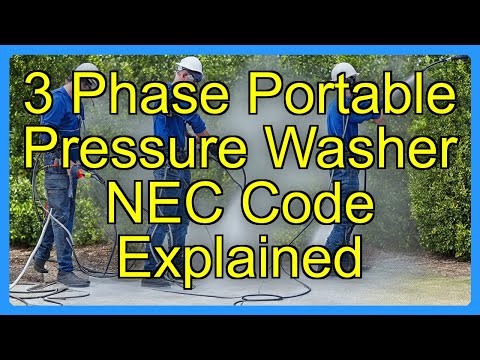 3 Phase Portable Pressure Washer NEC Code Explained
