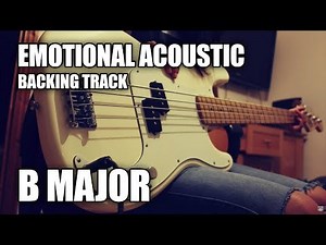 Emotional Acoustic Piano Guitar Backing Track In B Major