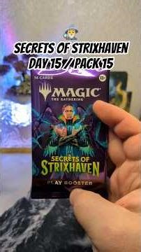 🧙‍♂️ We Gon' LEARN Today! Secrets of Strixhaven!📜✒️Day 15/Pack 15!