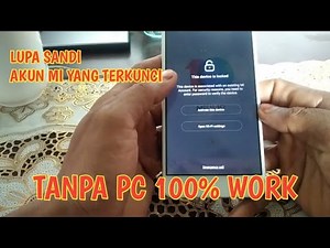 How to Unlock Mi Account Locked Forgot Password After Reset | This Device Is Locked