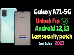 Galaxy A71-5G Unlock Frp Android 12,13 //All Galaxy Android 12 Google Account bypass 2023,one click
