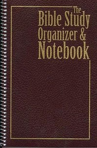 The Bible Study Organizer & Notebook
