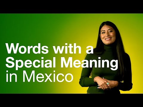 Mexican Spanish: Mexican Words with Special Meanings | “Speaking of Spanish” with Rosetta Stone