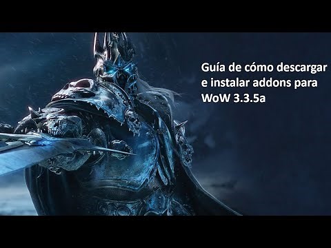 Guía de cómo instalar addons para wow 3.3.5a