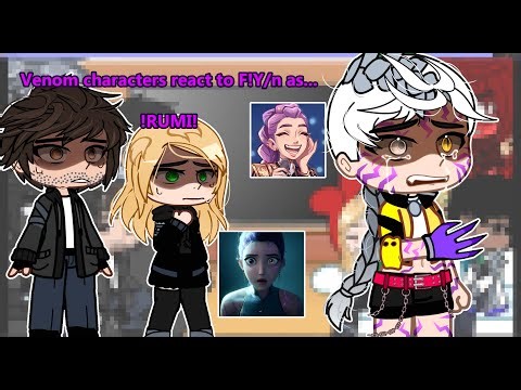 Venom Characters react to F!Y/n as Rumi / [1/1] / Angst? / 🇧🇷/🇺🇸 / 2X /