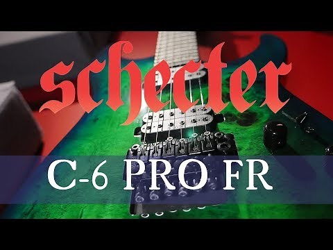 Schecter C-6 Pro : Awesome guitar for the bucks