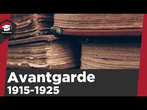Avantgarde einfach erklärt - Literaturepoche (1915-1925) - Themen, Motive literarische Strömungen!