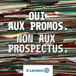 Nous arrêtons la distribution des prospectus en boîte aux lettres en septembre 2023 👋 C'est plus de 50 000 tonnes de papier qui seront économisées chaque année. | E.Leclerc
