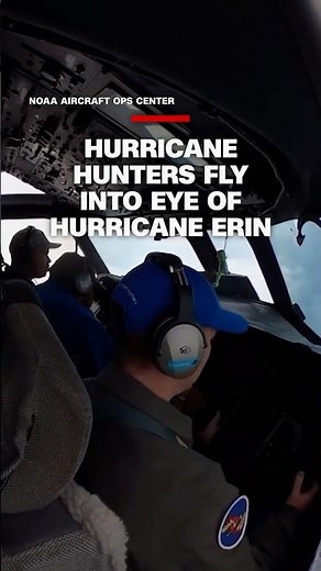 Hurricane hunters fly into eye of Hurricane Erin