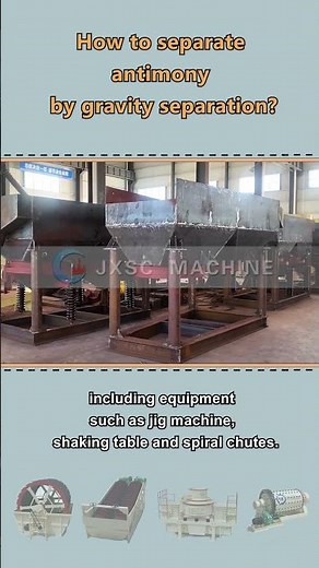 How to separate antimony by gravity separation?