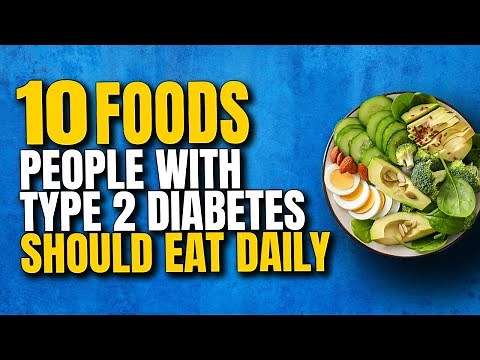 10 Best DAILY Foods for Diabetes Type 2 Patients SHOULD Eat DAILY | Best Foods for Diabetics