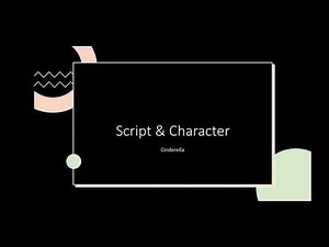 Year 7-Drama-Script & Character-Cinderella-Modern Day Version