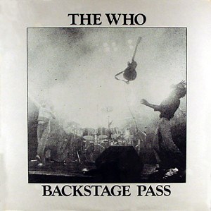 The Who - Backstage Pass