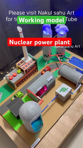 nuclear power plant working model for science exhibition #shortsfeed | Nakul Sahu Art