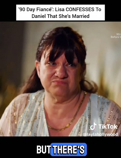 Lisa Confesses to Daniel About Her Marriage on 90 Day Fiancé
