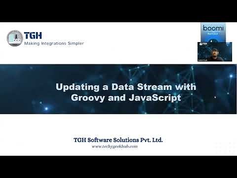 How to use Groovy and JavaScript in BOOMI - A Tech Talk by TGH Experts, Anshul Singh