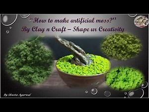 Tutorial: Artificial Moss making...Artificial Grass making...DIY