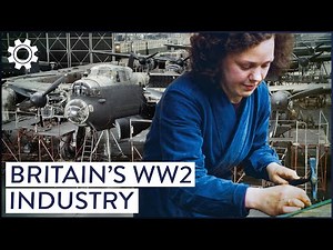 How Did British Industry Meet The Demands Of WW2?