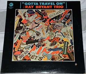 Ray Bryant Trio - Gotta Travel On