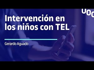 Intervención en los niños con TEL_Gerardo Aguado