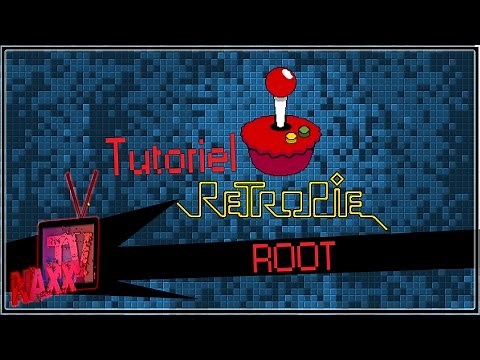 [Tuto] Root Retropie [Raspberry Pi]
