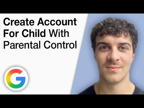 How To Create a Google Account for a Child With Parental Control [2025 Full Guide]