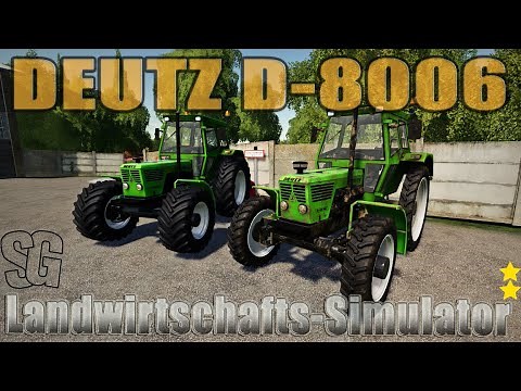 LS19 Modvorstellung - DEUTZ D-8006 V1.0.0.0 - Ls19 oldtimer mods