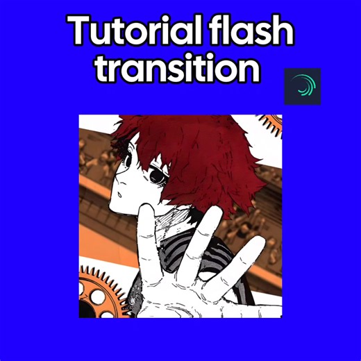 papai Dash ama, papai Dash cuida, HOJE POSTO O ESPECIAL!! || Como fazer flash transition no Alight motion (am). #viral #fyp #foryoupage #tutorial #am