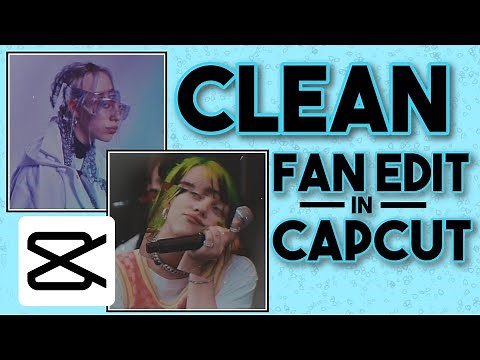 CLEAN FAN EDIT USING CAPCUT TUTORIAL ft. Billie Eilish | MAE MIRANDA