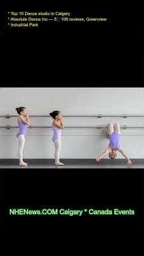 Top 10 Dance studio in Calgaryand\r 1. Absolute Dance Inc — 5★ (108 reviews), Greenview Industrial Pa