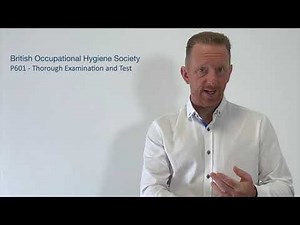 Introduction to BOHS module P601 - Thorough Examination and Testing if Local Exhaust Ventilation.