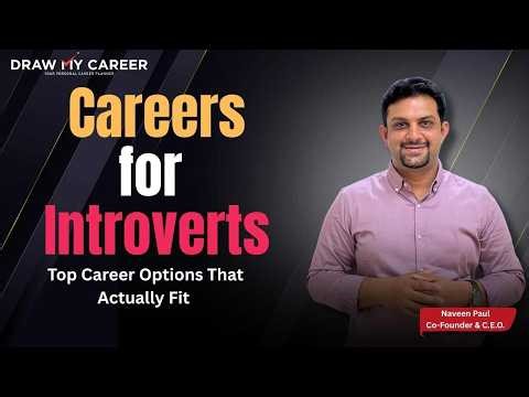 Careers for Introverts| How to find the Right Career for Introverts in India