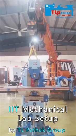 IIT trusts TL PathAK GROUP! IIT Mechanical Lab Setup by TL PATHAK GROUP