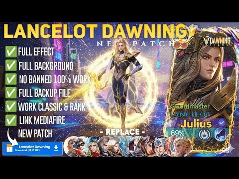 NEW UPDATE!! Script Skin Lancelot Dawning - Swordmaster no password | Full Effect Voice | New Patch