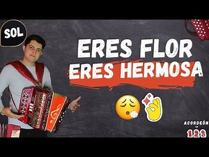 FLOR HERMOSA | TUTORIAL PARA ACORDEON DE SOL | NIVEL PRINCIPIANTE-INTERMEDIO