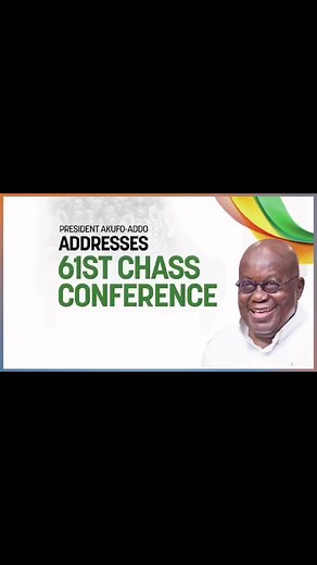 *President Akufo-Addo on Education Investments @ the 61st CHASS Conference*#EducationInvestments#EducationForAll#FreeSHS#BuildingGhanaTogether | NPP Projects Bureau | Facebook