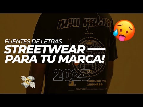 Fuentes de Letras para TU MARCA DE ROPA STREETWEAR 💥 2025