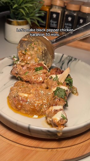 Black Pepper Chicken Karahi Recipe in 30 Minutes