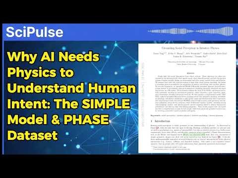 Why AI Needs Physics to Understand Human Intent: The SIMPLE Model & PHASE Dataset