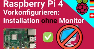 Raspberry Pi 4 OHNE Monitor installieren und einrichten durch Vorkonfiguration unter Windows & Linux | U-Labs