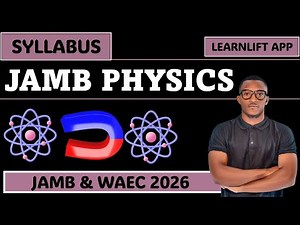 JAMB PHYSICS SYLLABUS (JAMB AND WAEC 2026) (UTME 2026)